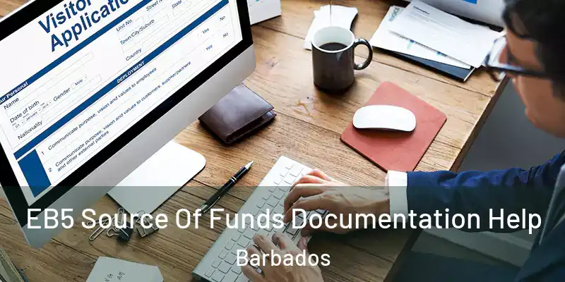  EB5 Source Of Funds Documentation Help Barbados