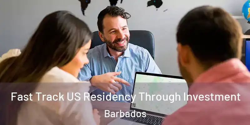  Fast Track US Residency Through Investment Barbados